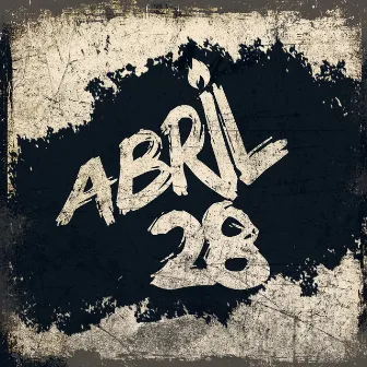 Abril 28 by Abril 28