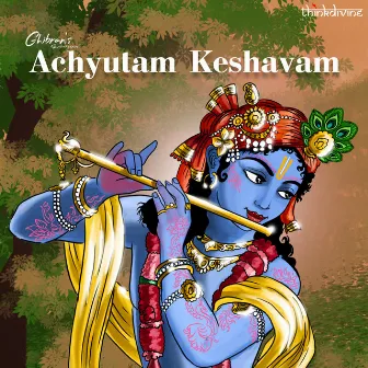 Achyutam Keshavam (From 