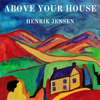 Above Your House by Henrik Jensen