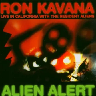 Alien Alert (Live) by Ron Kavana