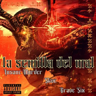 La Semilla Del Mal by Brave Six