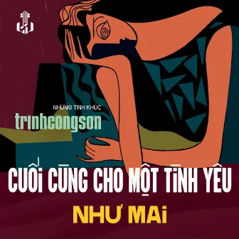 Cuối Cùng Cho Một Tình Yêu (1989) [Remastered] by Như Mai