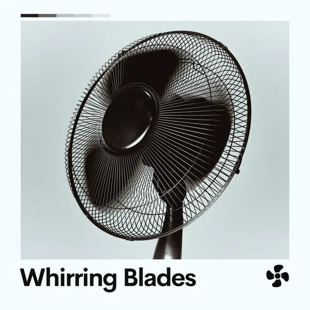 Whirring Blades