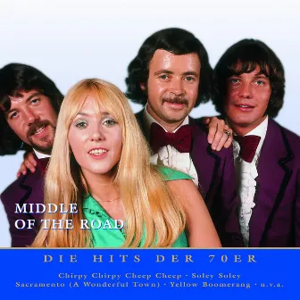 Nur das Beste: Die Hits der 70er by Middle Of The Road