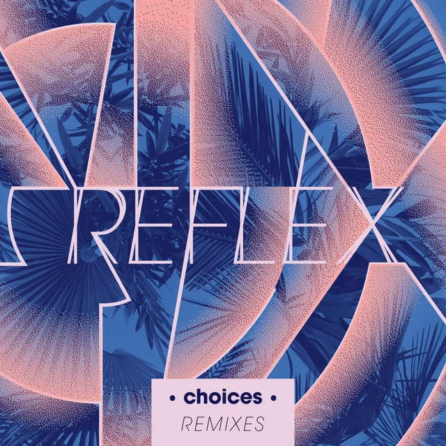 Choices - Middle Remix