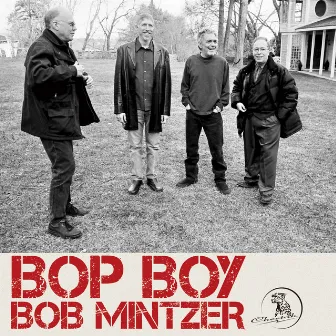 Bop Boy by Bob Mintzer