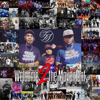 Welcome 2 The Movement by FreeMoneyMovement