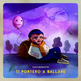 Ti porterò a ballare by Cicciosacco