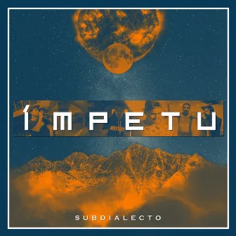 Ímpetu by Subdialecto