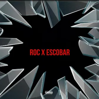 Roc x Escobar by Sensational Roc