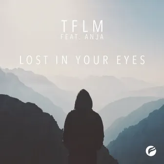 Lost in Your Eyes (feat. Anja) by TFLM