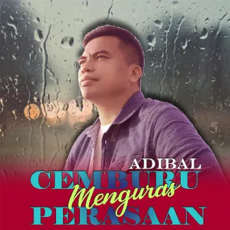 Cemburu Menguras Perasaan by Adibal