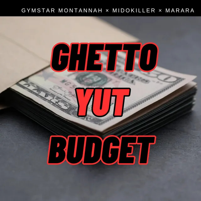 Ghetto Yut Budget