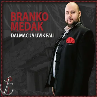 Dalmacija Uvik Fali by Branko Medak