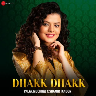 Dhakk Dhakk - Palak Muchhal Version by Shamir Tandon