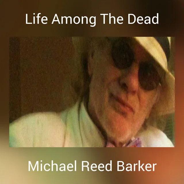 Life Among The Dead