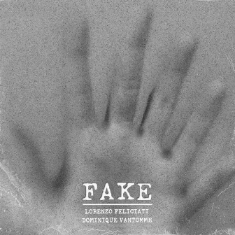 Fake by Lorenzo Feliciati