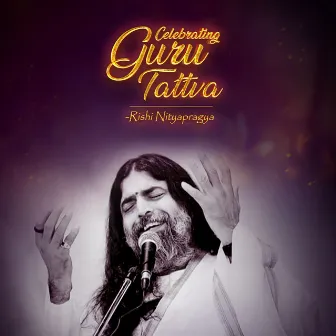 Celebrating Guru Tattva by Rishi Nityapragya