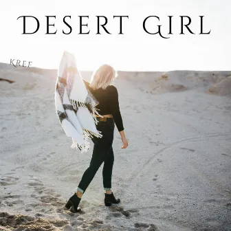 Desert Girl by Kref