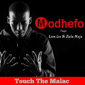 Modhefo by Touch The Malac