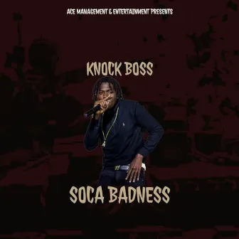 Soca Badness by Knock Boss