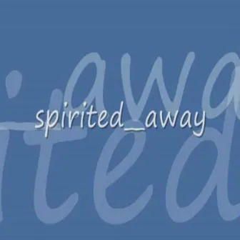 Spirited__Away by [Facy]