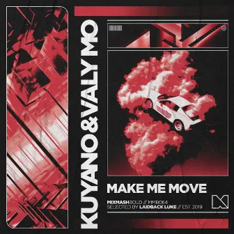 Make Me Move by Kuyano