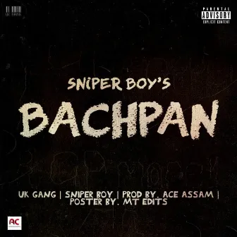 Bachpan by Sniper Boy