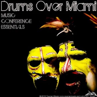 Drums Over Miami (Music Conference Essentials) by Saeed Younan