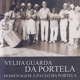 Homenagem a Paulo da Portela by VELHA GUARDA DA PORTELA