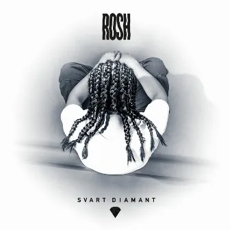 Svart diamant - EP by ROSH