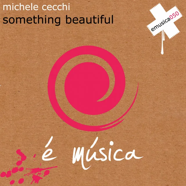 Something Beautiful - Original Mix