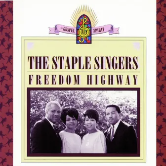 Freedom Highway by The Staple Singers