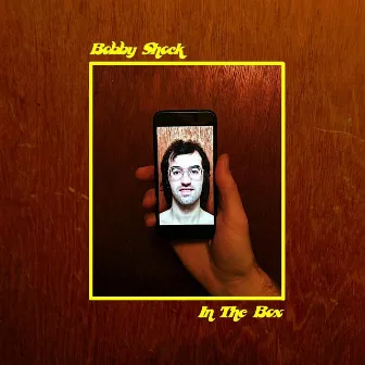 In the Box by Bobby Shock