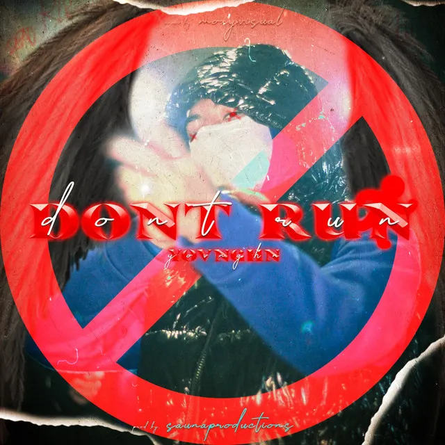 Dont run