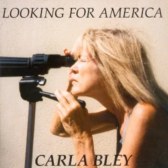 Looking For America by The Carla Bley Big Band