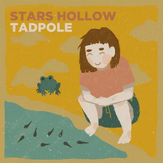 Tadpole by Stars Hollow