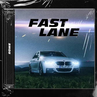 Fast Lane by Rome