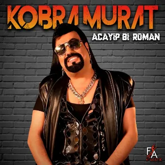 Acayip Bi Roman by Kobra Murat