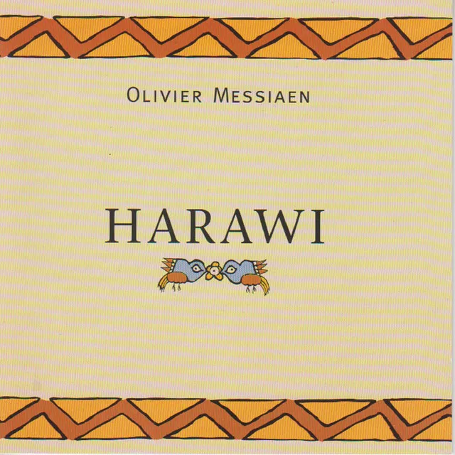 Olivier Messiaen: Harawi