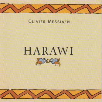 Olivier Messiaen: Harawi by Sigune von Osten