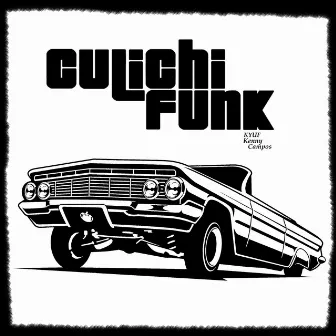 Culichi Funk by Kenny Campos