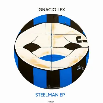 Steelman EP by Ignacio Lex