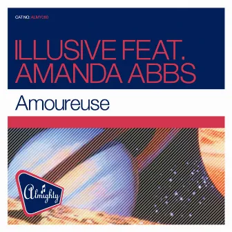 Amoureuse (feat. Amanda Abbs) - Single by Illusive