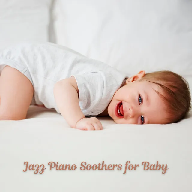 Jazz Piano Soothers for Baby