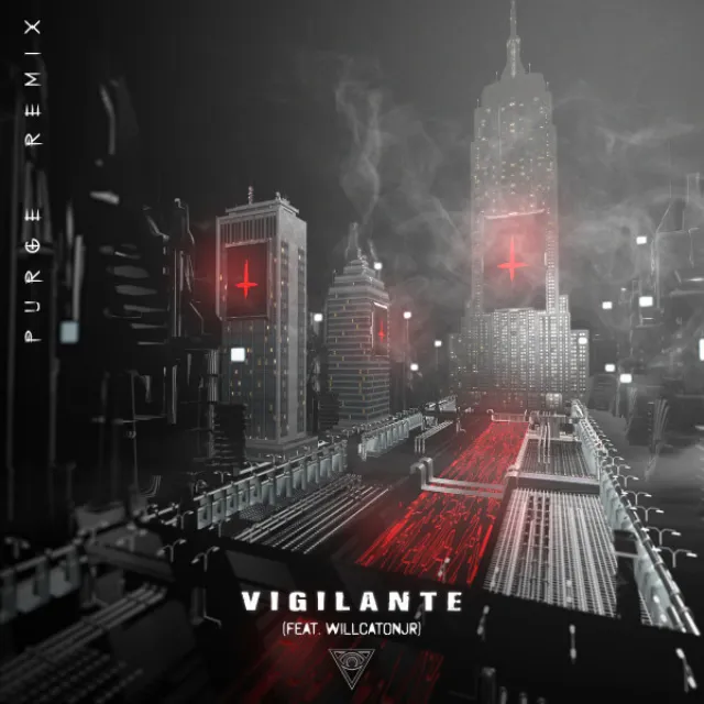 Vigilante (feat. WillCatonJr) - PURGE Remix