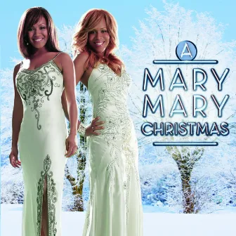 A Mary Mary Christmas by Mary Mary