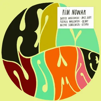 Kim Nowak by Kim Nowak