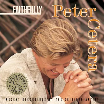 Faithfully by Peter Cetera