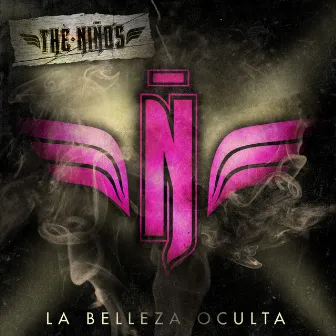 La Belleza Oculta by The Niño's